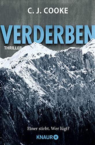 Verderben. Einer stirbt. Wer lügt?: Thriller Verderben. Einer stirbt. Wer lügt?: Thriller