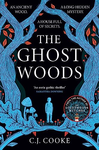 The Ghost Woods: A chillingly haunting psychological thriller – the perfect Halloween read! von HarperCollins