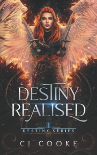 Destiny Realised: Destiny Series: Book 3 von Independently published