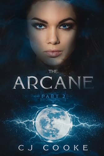 The Arcane: Part 2: A Paranormal Reverse Harem Romance von Independently published