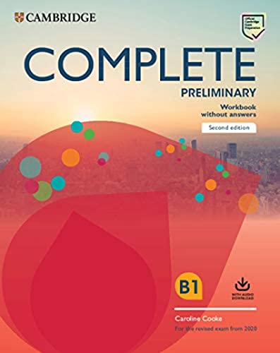 Complete Preliminary Workbook without Answers with Audio Download: For the Revised Exam from 2020 Complete Preliminary Workbook without Answers with Audio Download: For the Revised Exam from 2020 von Cambridge English