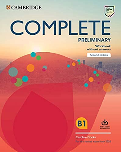 Complete Preliminary Workbook without Answers with Audio Download: For the Revised Exam from 2020