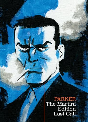 Richard Stark's Parker: The Martini Edition - Last Call von IDW Publishing