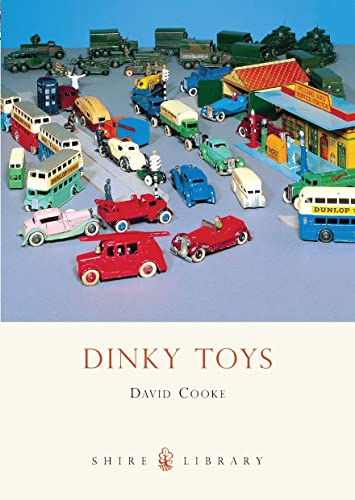 Dinky Toys (Shire Library, Band 374)