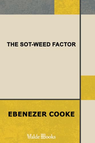 The Sot-weed Factor von ValdeBooks