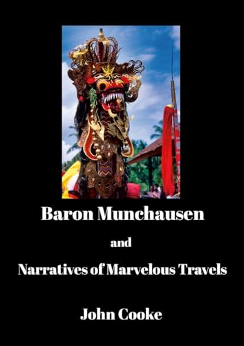 Baron Munchausen and Narratives of Marvelous Travels von Lulu