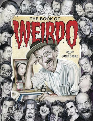 The Book of Weirdo: A Retrospective of R. Crumb's Legendary Humor Comics Anthology