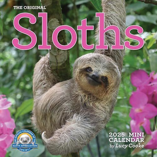 Original Sloths Mini Wall Calendar 2025: Celebrate Life in the Slow Lane Original Sloths Mini Wall Calendar 2025: Celebrate Life in the Slow Lane
