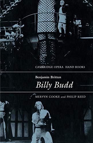 Benjamin Britten: Billy Budd (Cambridge Opera Handbooks) von Cambridge University Press