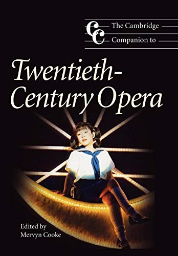 Camb Companion 20th Century Opera (Cambridge Companions to Music)