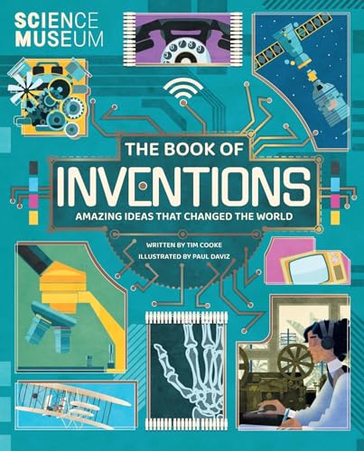 The Book of Inventions: Amazing Ideas that Changed the World: 1