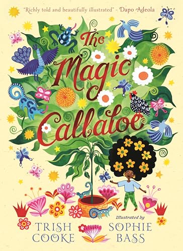 The Magic Callaloo von WALKER BOOKS