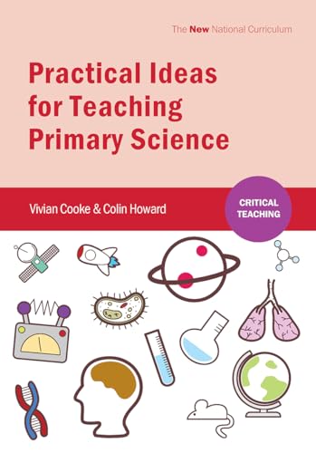 Practical Ideas for Teaching Primary Science (Critical Teaching) von Routledge