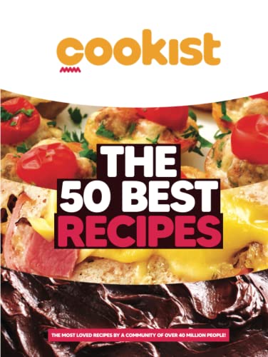 The 50 best recipes: The most loved recipes from a community of over 40 million people! von Independently published