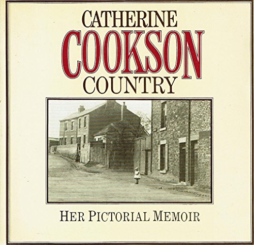 Catherine Cookson Country Catherine Cookson Country