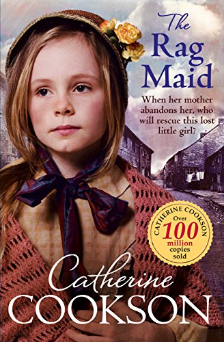 The Rag Maid: Catherine Cookson