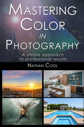 Mastering Color in Photography: A simple approach to professional results von Independently published