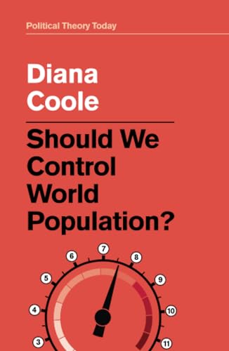 Should We Control World Population? (Political Theory Today) von Polity