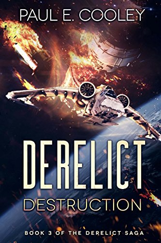 Derelict: Destruction (Derelict Saga, Band 3)