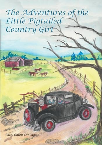 The Adventures of the Little Pigtailed Country Girl von Christian Faith Publishing