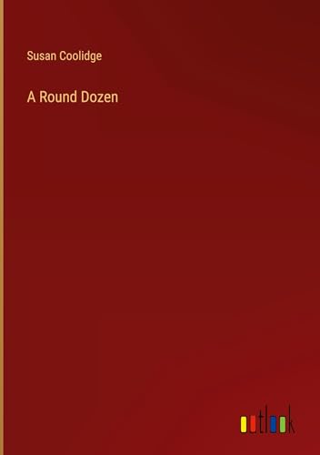 A Round Dozen von Outlook Verlag