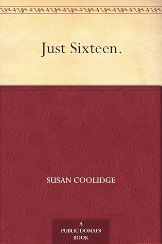 Just Sixteen. von Anson Street Press