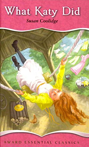 What Katy Did (Oxford Children's Classics): What Katy Did