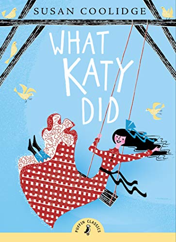What Katy Did (Puffin Classics) von Puffin Classics