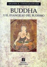 Buddha y el evangelio del budismo (Orientalia, Band 1)