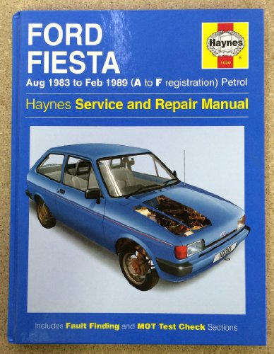 Ford Fiesta (Petrol) 1983-89 Service and Repair Manual (Haynes Service and Repair Manuals)