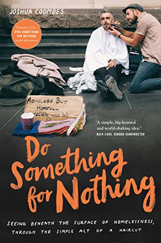 Do Something For Nothing: Seeing beneath the surface of homelessness, through the simple act of a haircut von Murdoch Books