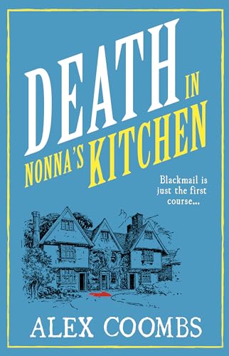 Death in Nonna's Kitchen (An Old Forge Café Mystery, 2) von No Exit Press