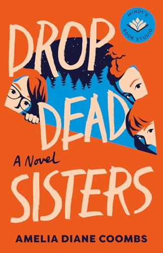 Drop Dead Sisters (The Finch Sisters, Band 1) von Mindy's Book Studio