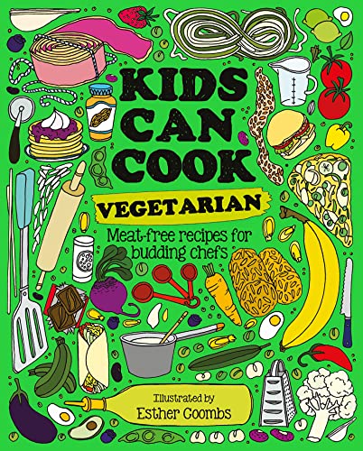 Kids Can Cook Vegetarian: Meat-free Recipes for Budding Chefs von Button Books
