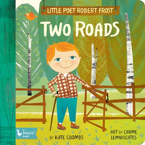 Little Poet Robert Frost: Two Roads (Baby Lit) von Gibbs Smith