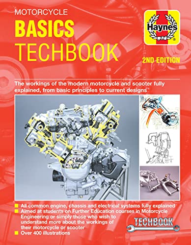 Motorcycle Basics Manual: The Workings of the Modern Motorcycle and Scooter Fully Explained, from Basic Principles to Current Designs (Haynes TechBook)