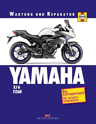 YAMAHA XJ6 & FZ6R: (Wartung und Reparatur)