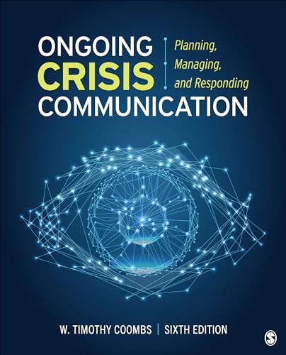 Ongoing Crisis Communication: Planning, Managing, and Responding von SAGE Publications, Inc