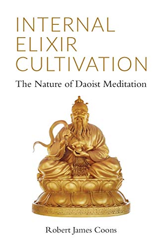 Internal Elixir Meditation: The Nature of Daoist Meditation von Tambuli Media