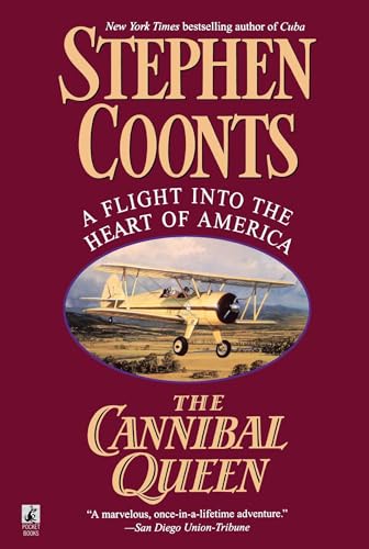 The Cannibal Queen: A Flight into the Heart of America