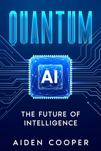 Quantum AI: The Future of Intelligence von eBookIt.com