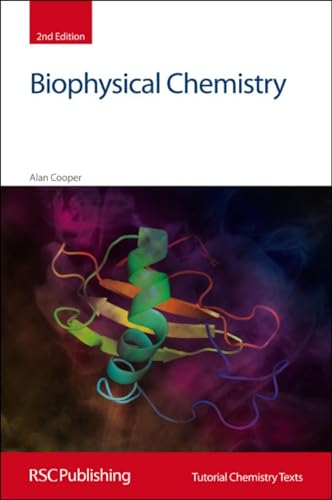 Biophysical Chemistry: Rsc (Tutorial Chemistry Texts, 24, Band 24)
