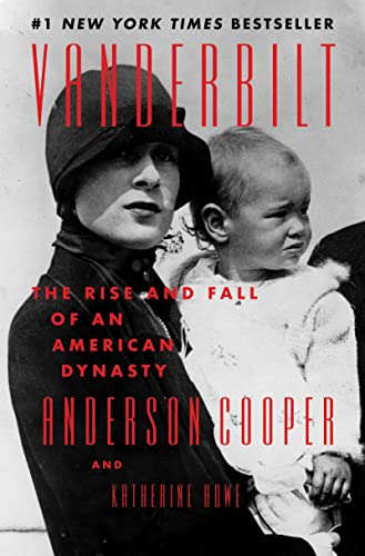 Vanderbilt: The Rise and Fall of an American Dynasty von Harper