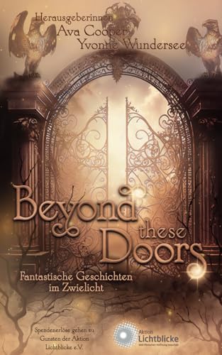 Beyond these Doors: Fantastische Geschichten im Zwielicht von Independently published