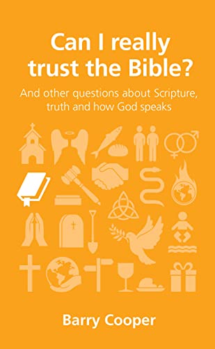 Can I really trust the Bible?: and other questions about Scripture, truth and how God speaks (Questions Christians Ask) von Good Book Co