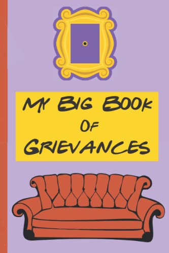 My Big Book of Grievances: Friends TV inspired blank lined notebook von Independently published