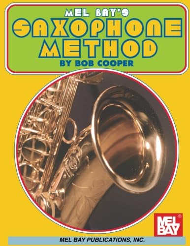 Saxophone Method von Mel Bay Publications