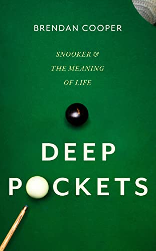 Deep Pockets: Snooker and the Meaning of Life von Constable