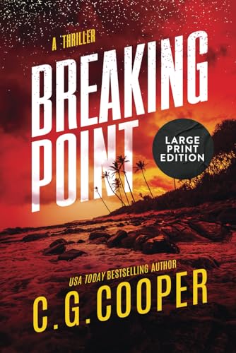 Breaking Point: LARGE PRINT EDITION von Independently published