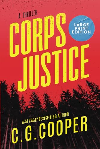 Corps Justice: LARGE PRINT EDITION von Independently published